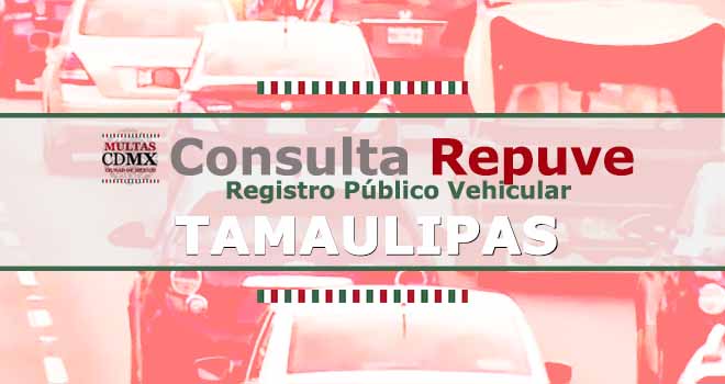 consulta-repuve-Tamaulipas